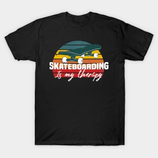 Skatebording is my therapy T-Shirt